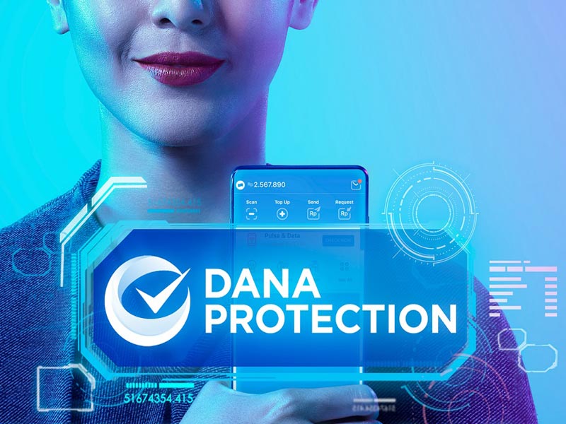 DANA PROTECTION, Jaminan Uang Dan Data Aman 100% dari Dompet Digital DANA